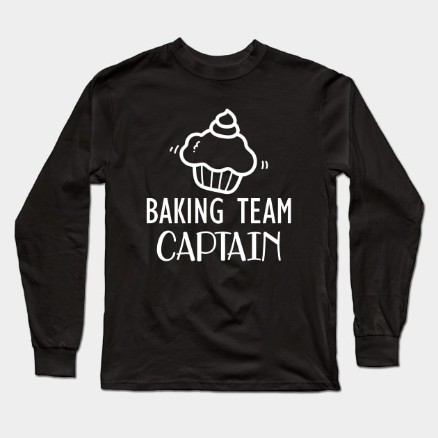 Baking Team Captain Long Sleeve T-Shirt by KC Happy Shop